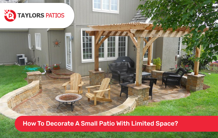 How To Decorate A Small Patio With Limited Space?
